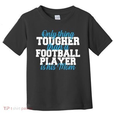Football Player Tough Mom Toddler T-Shirt