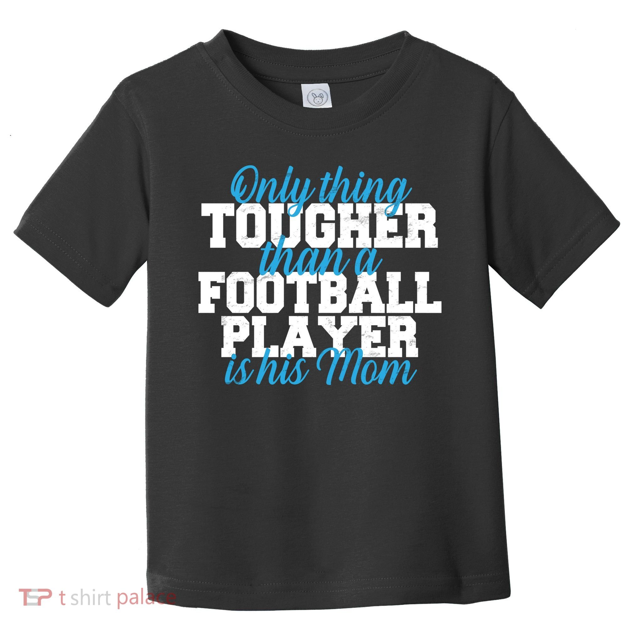 Football Player Tough Mom Toddler T-Shirt