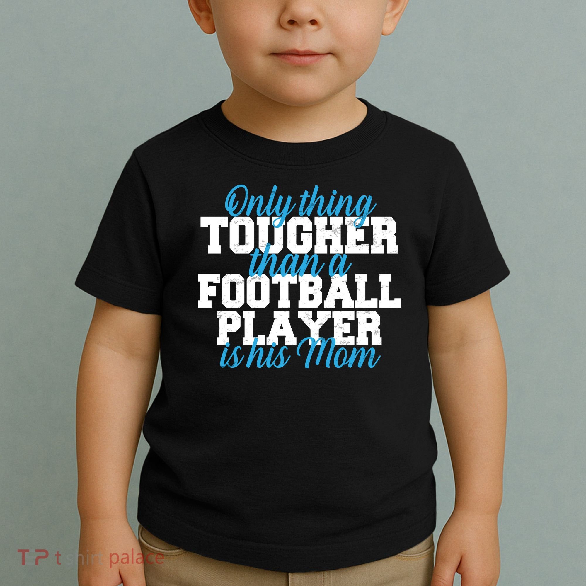 Football Player Tough Mom Toddler T-Shirt