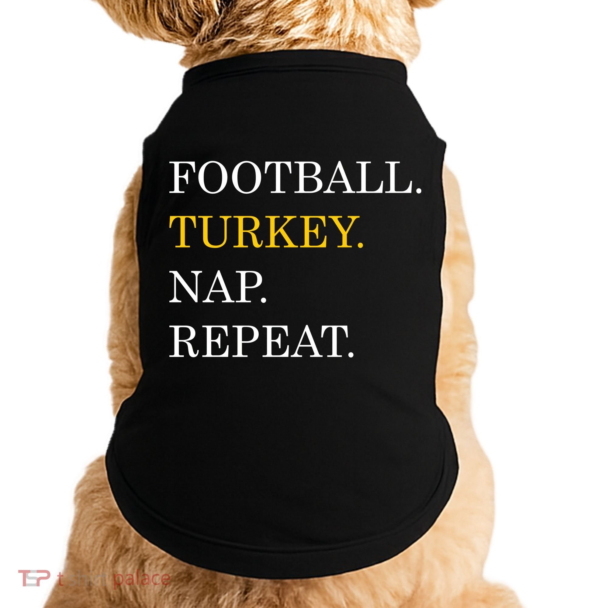 Football Turkey Nap Repeat Thanksgiving Doggie Tank