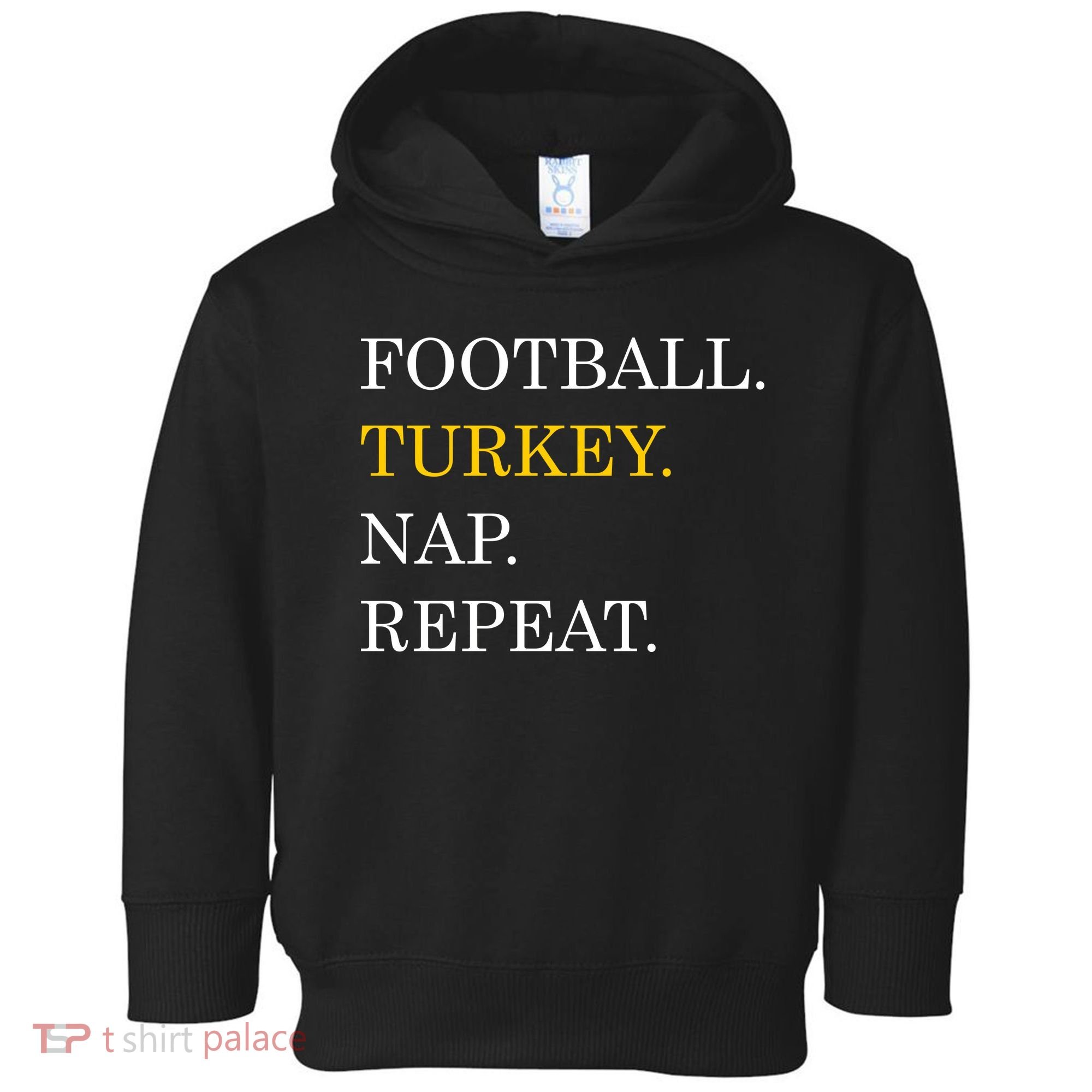 Football Turkey Nap Repeat Thanksgiving Toddler Hoodie