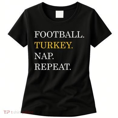 Football Turkey Nap Repeat Thanksgiving Women's T-Shirt