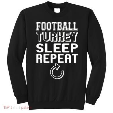 Football Turkey Sleep Repeat Sweatshirt