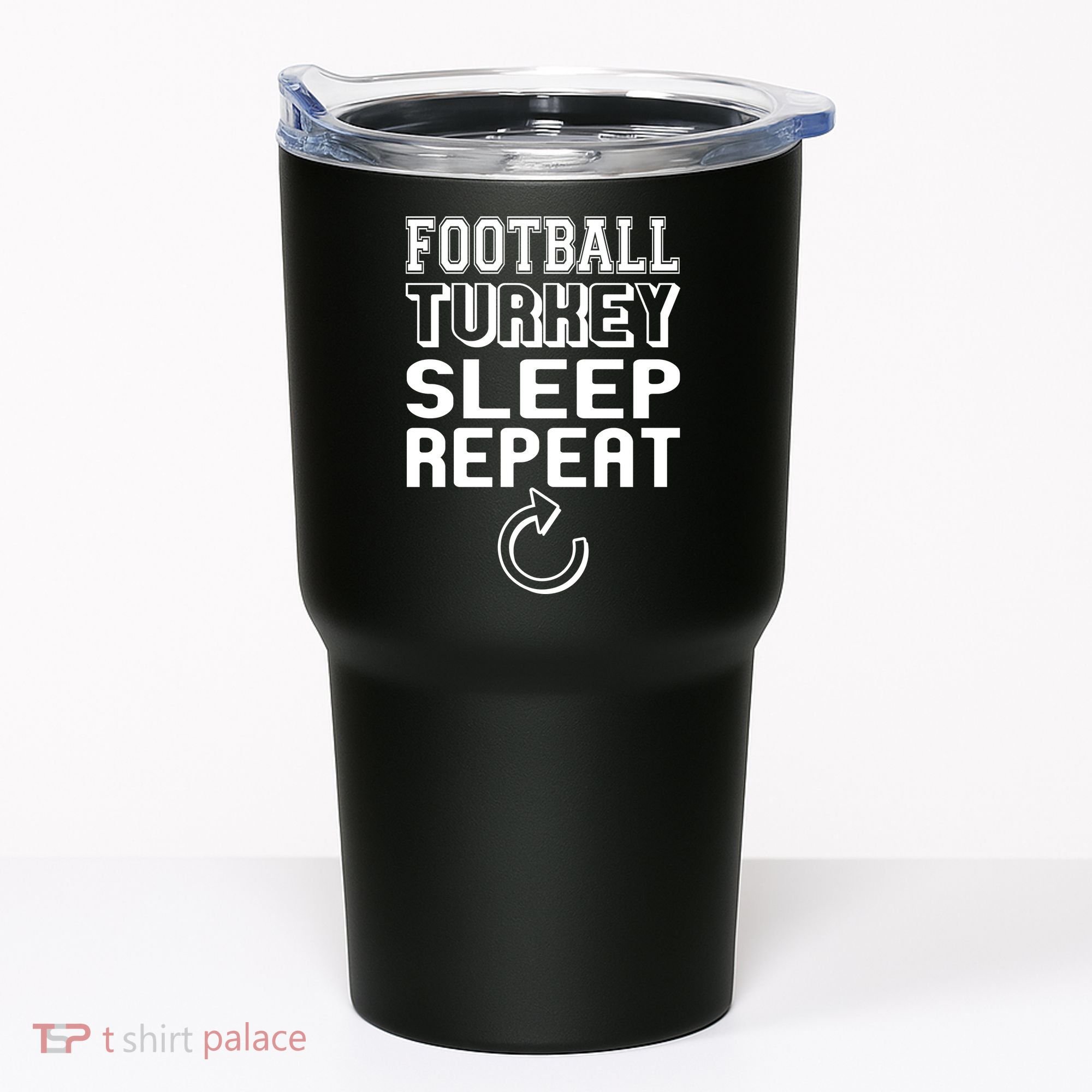 Football Turkey Sleep Repeat Tumbler