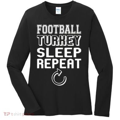 Football Turkey Sleep Repeat Women's Long Sleeve Shirt