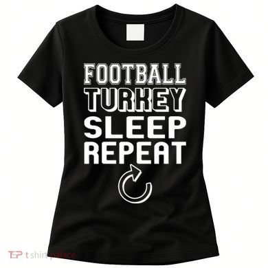 Football Turkey Sleep Repeat Women's T-Shirt