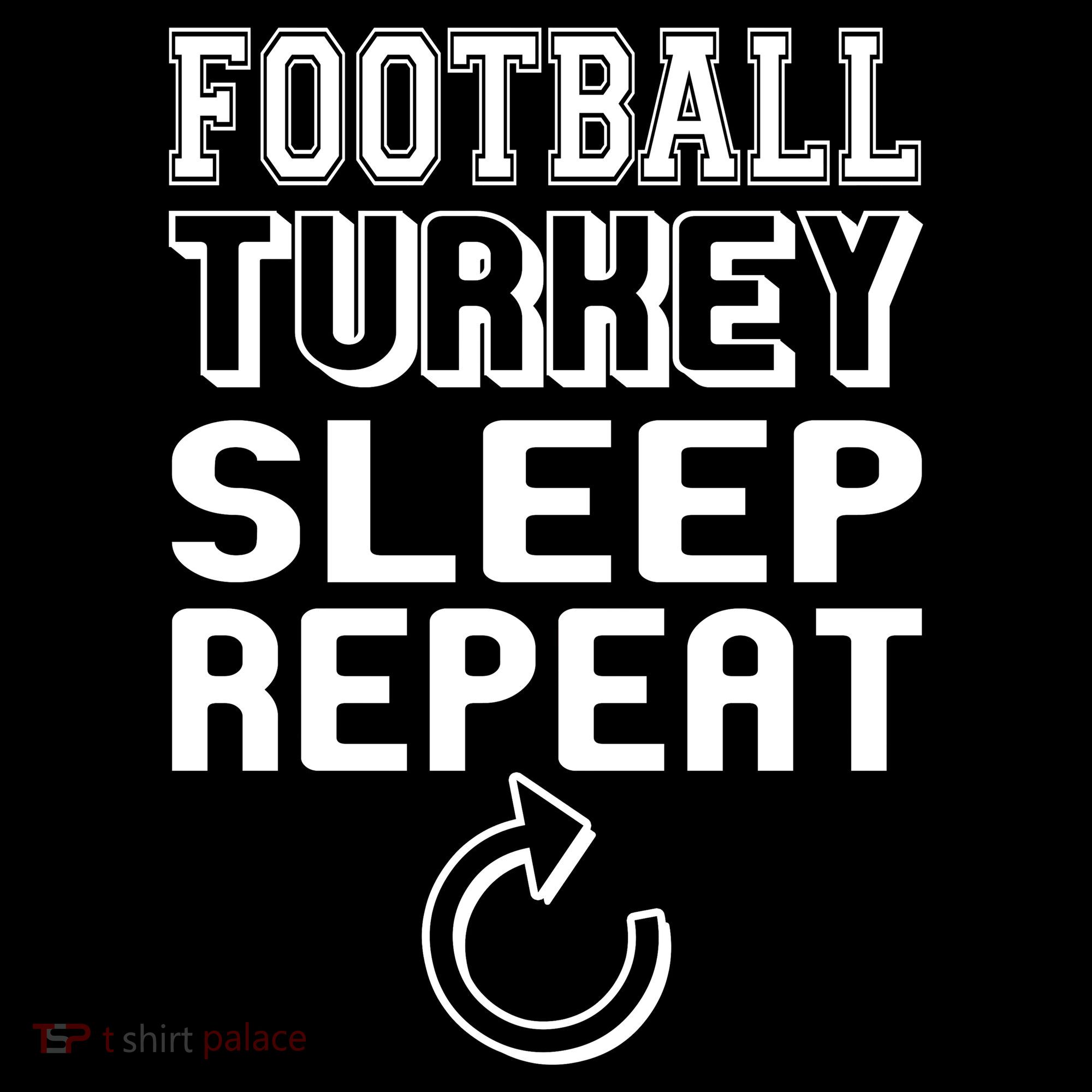 Football Turkey Sleep Repeat Women's T-Shirt