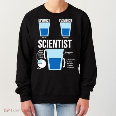 Funny Optimist Pessimist Scientist Women's Sweatshirt