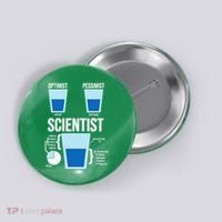 Funny Optimist Pessimist Scientist Button thumb 0