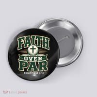 Faith Over Par Golf Inspired Funny Christian Golfers Button thumb 0