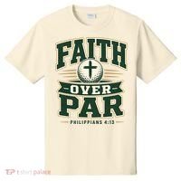 Faith Over Par Golf Inspired Funny Christian Golfers T-Shirt thumb 0