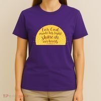 For God Made His Light Shine In Our Hearts 2 Corinthians 4:6 T-Shirt thumb 4
