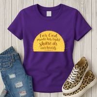 For God Made His Light Shine In Our Hearts 2 Corinthians 4:6 Women's T-Shirt thumb 3