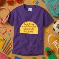 For God Made His Light Shine In Our Hearts 2 Corinthians 4:6 Kids T-Shirt thumb 3