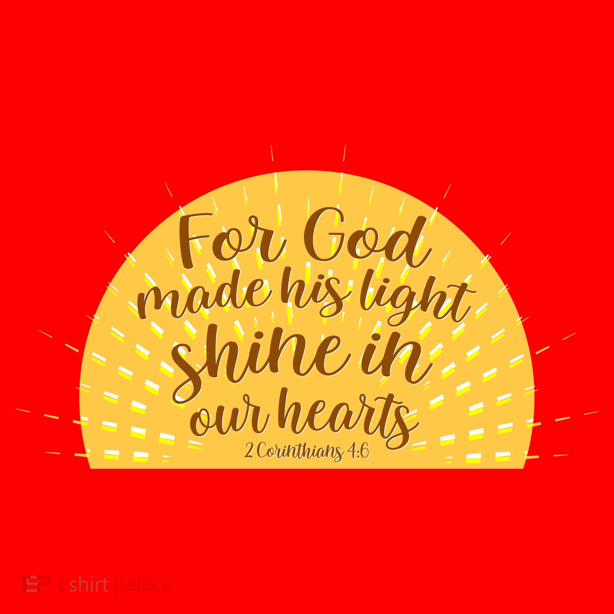 For God Made His Light Shine In Our Hearts 2 Corinthians 4:6 Santa Hat