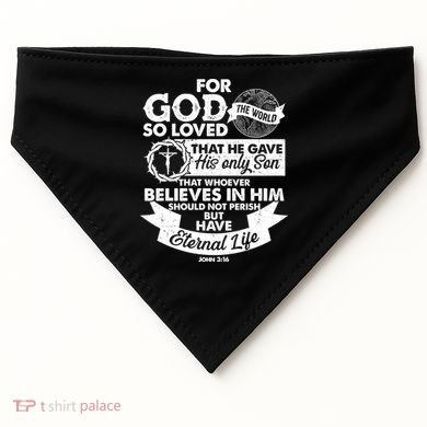 For God So Loved the World John 3:16 USA-Made Doggie Bandana