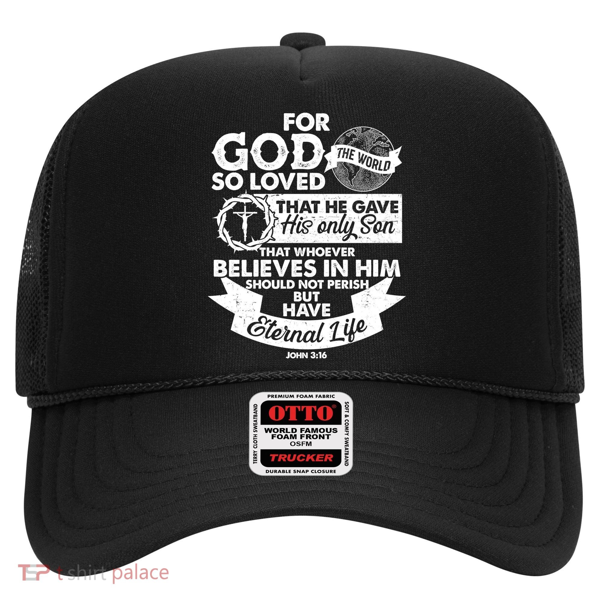 For God So Loved the World John 3:16 Hat