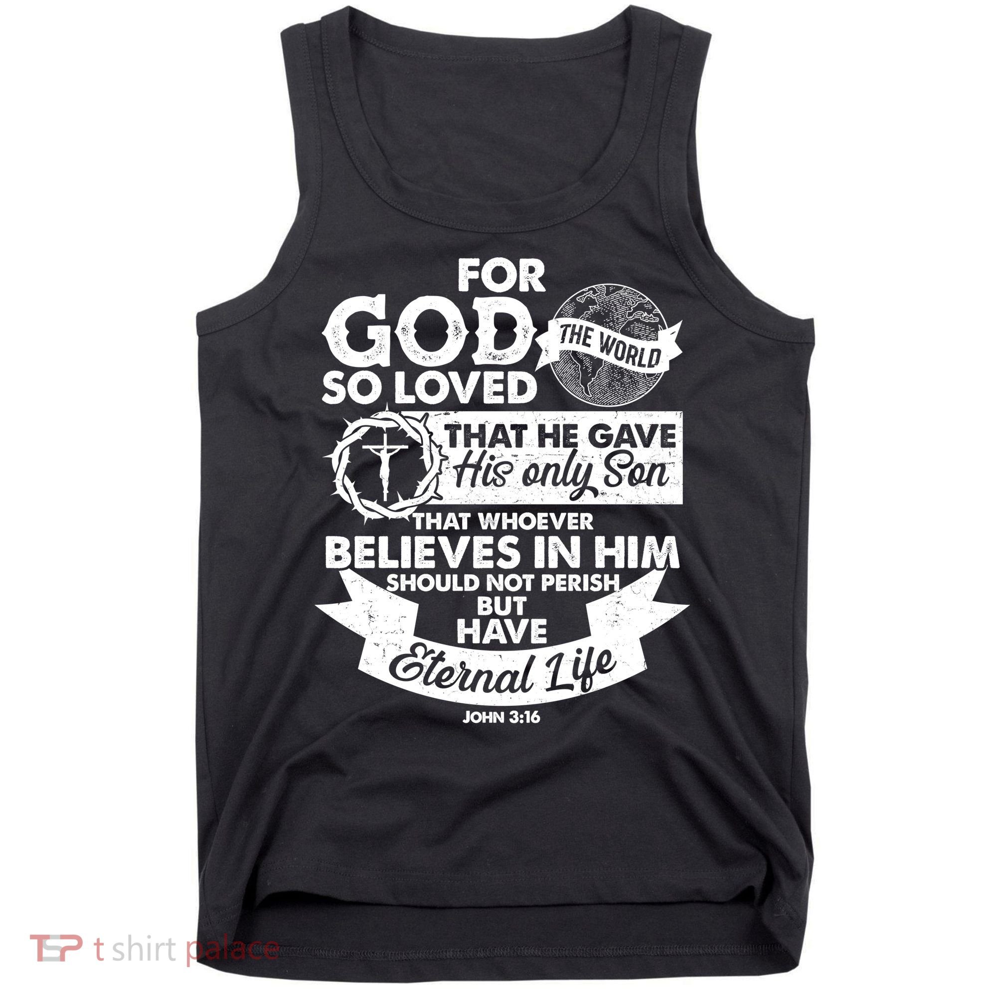 For God So Loved the World John 3:16 Tank Top