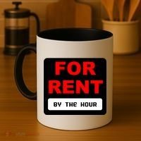 For Rent By The Hour Coffee Mug thumb 4