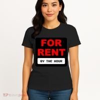 For Rent By The Hour Women's T-Shirt thumb 4