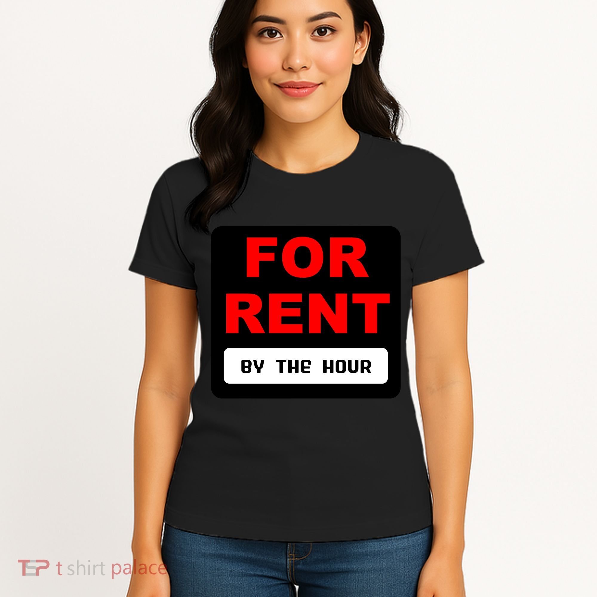 For Rent By The Hour Women's T-Shirt