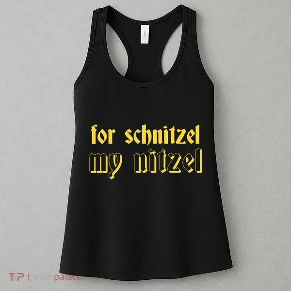 For Schnitzel My Nitzel Women's Tank Top