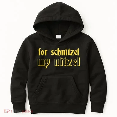 For Schnitzel My Nitzel Kids Hoodie