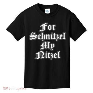 For Schnitzel My Nitzel Funny Oktoberfest Kids T-Shirt