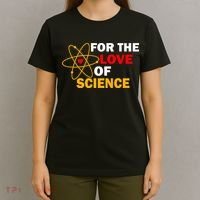 For The Love Of Science T-Shirt thumb 4