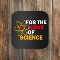 For The Love Of Science Coaster thumb 0