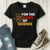 For The Love Of Science Women's T-Shirt thumb 3