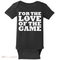 For The Love of the Game Baby Bodysuit thumb 0