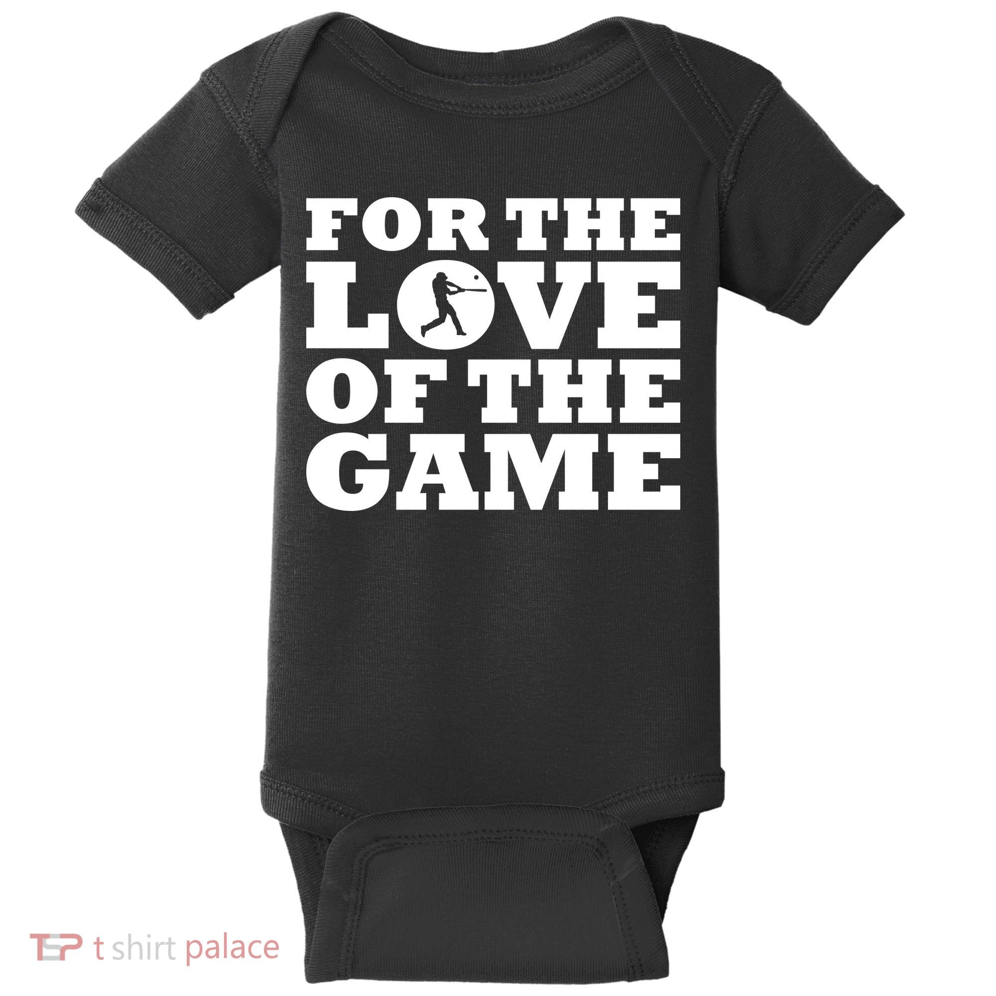 For The Love of the Game Baby Bodysuit