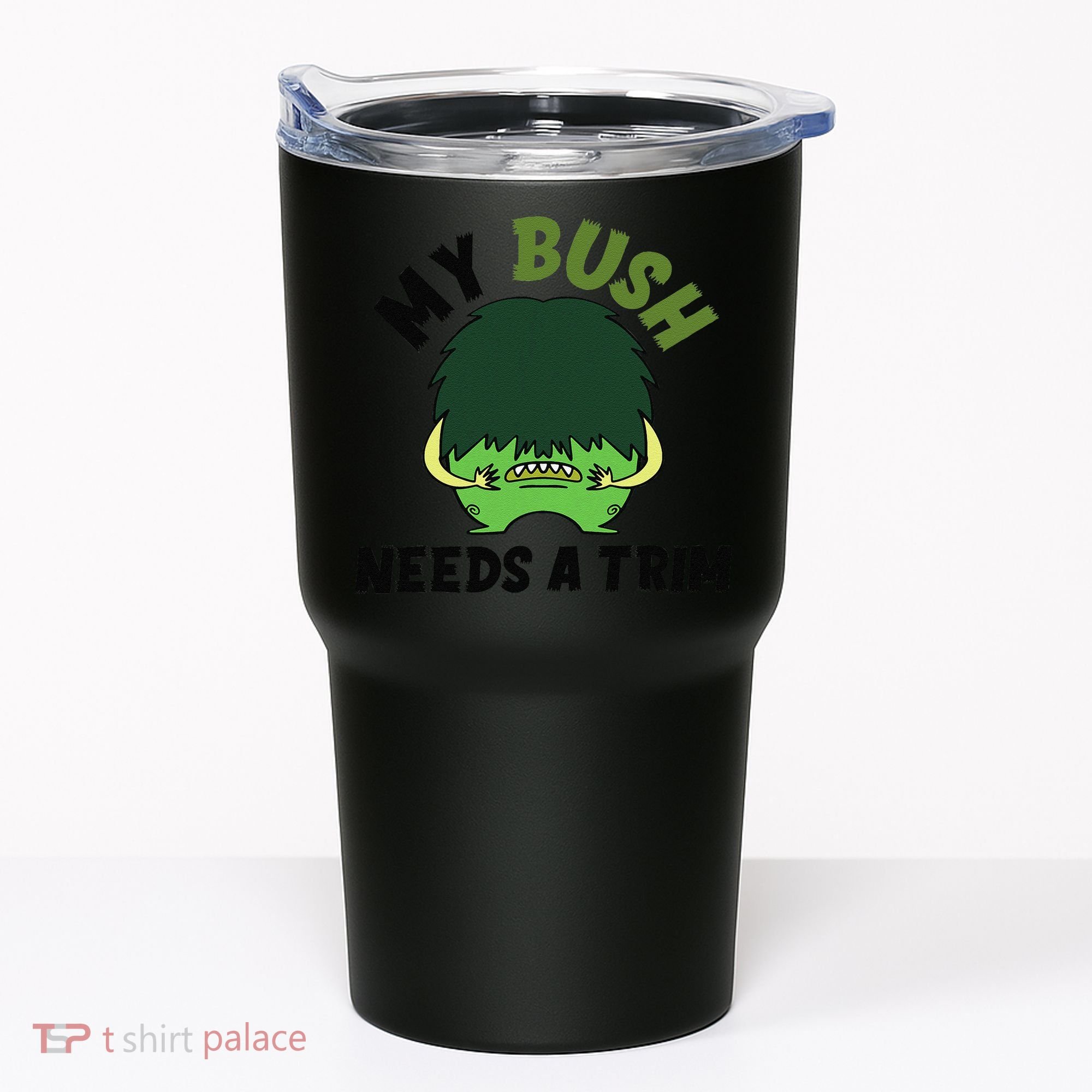 Funny Offensive Rude Novelty My Bush Needs A Trim Hairstyle Tumbler
