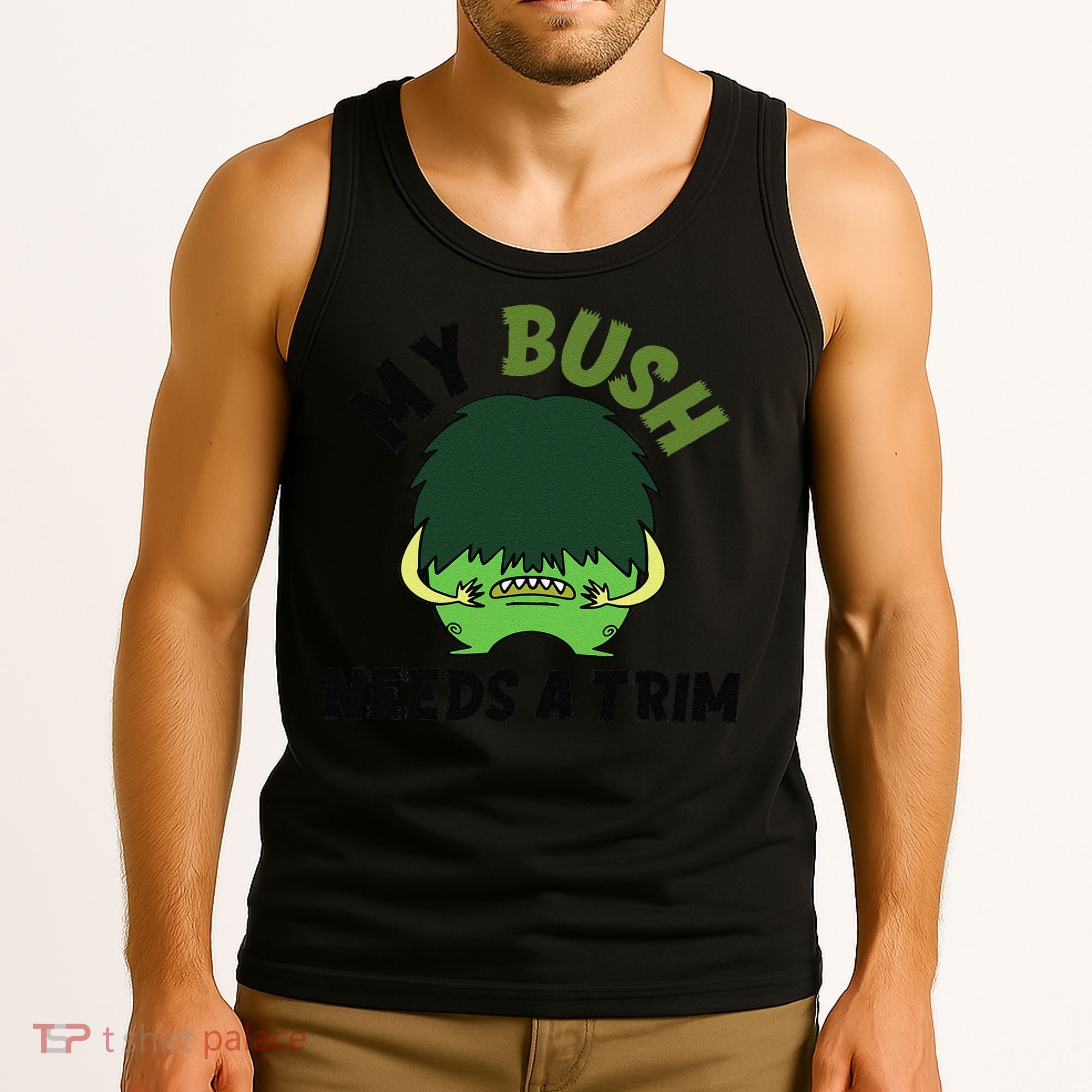 Funny Offensive Rude Novelty My Bush Needs A Trim Hairstyle Tank Top