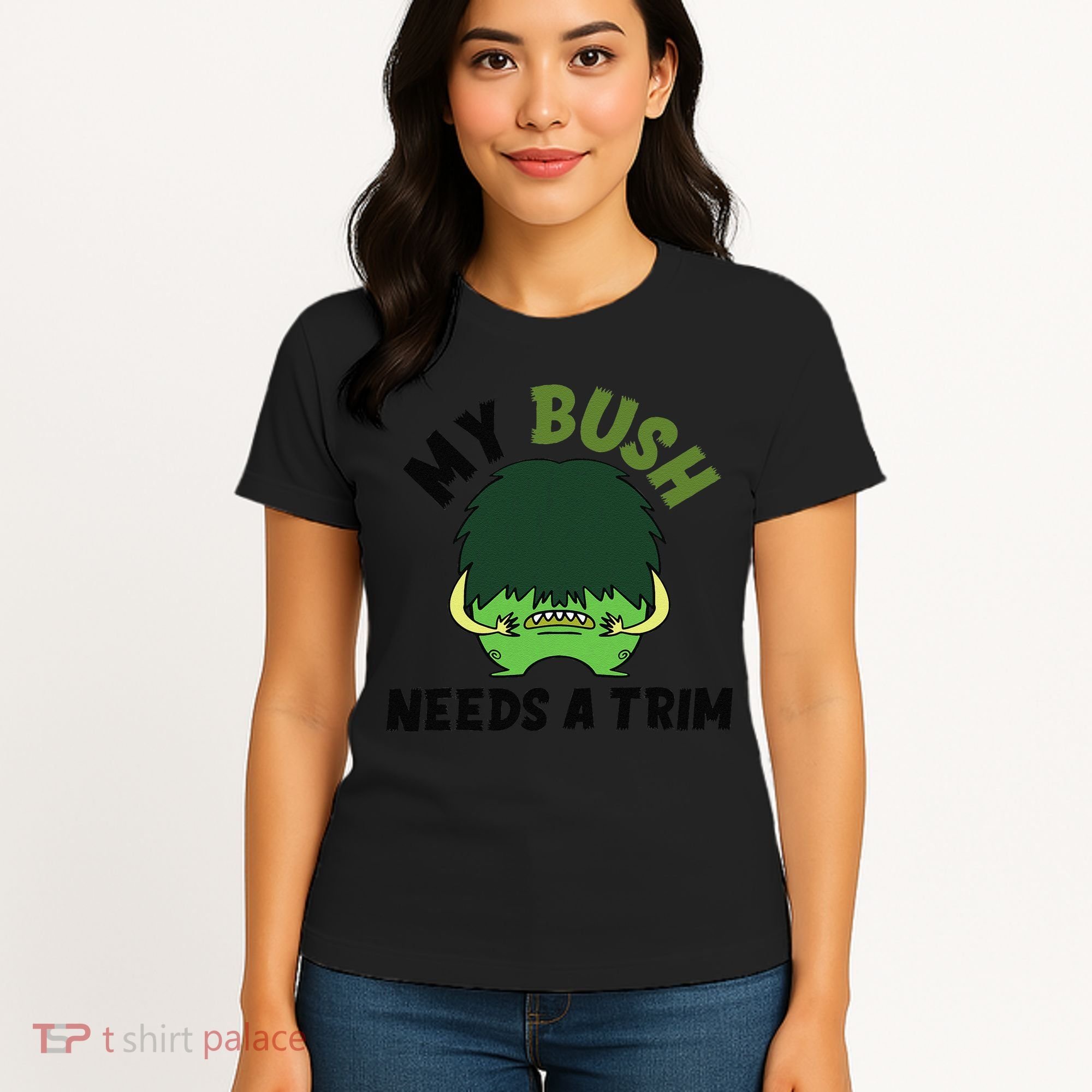 Funny Offensive Rude Novelty My Bush Needs A Trim Hairstyle Women's T-Shirt
