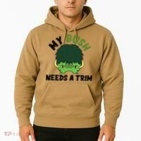 Funny Offensive Rude Novelty My Bush Needs A Trim Hairstyle Hoodie thumb 2