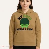 Funny Offensive Rude Novelty My Bush Needs A Trim Hairstyle Hoodie thumb 5