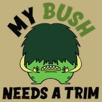 Funny Offensive Rude Novelty My Bush Needs A Trim Hairstyle T-Shirt thumb 7