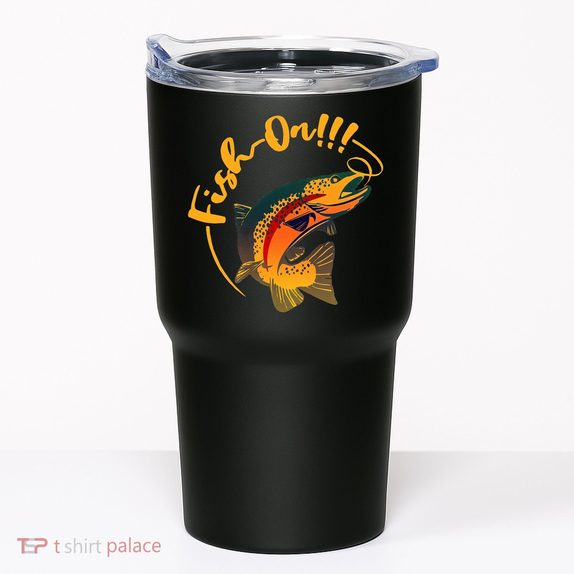 Fish On!!! Rainbow Trout Fishing Tumbler
