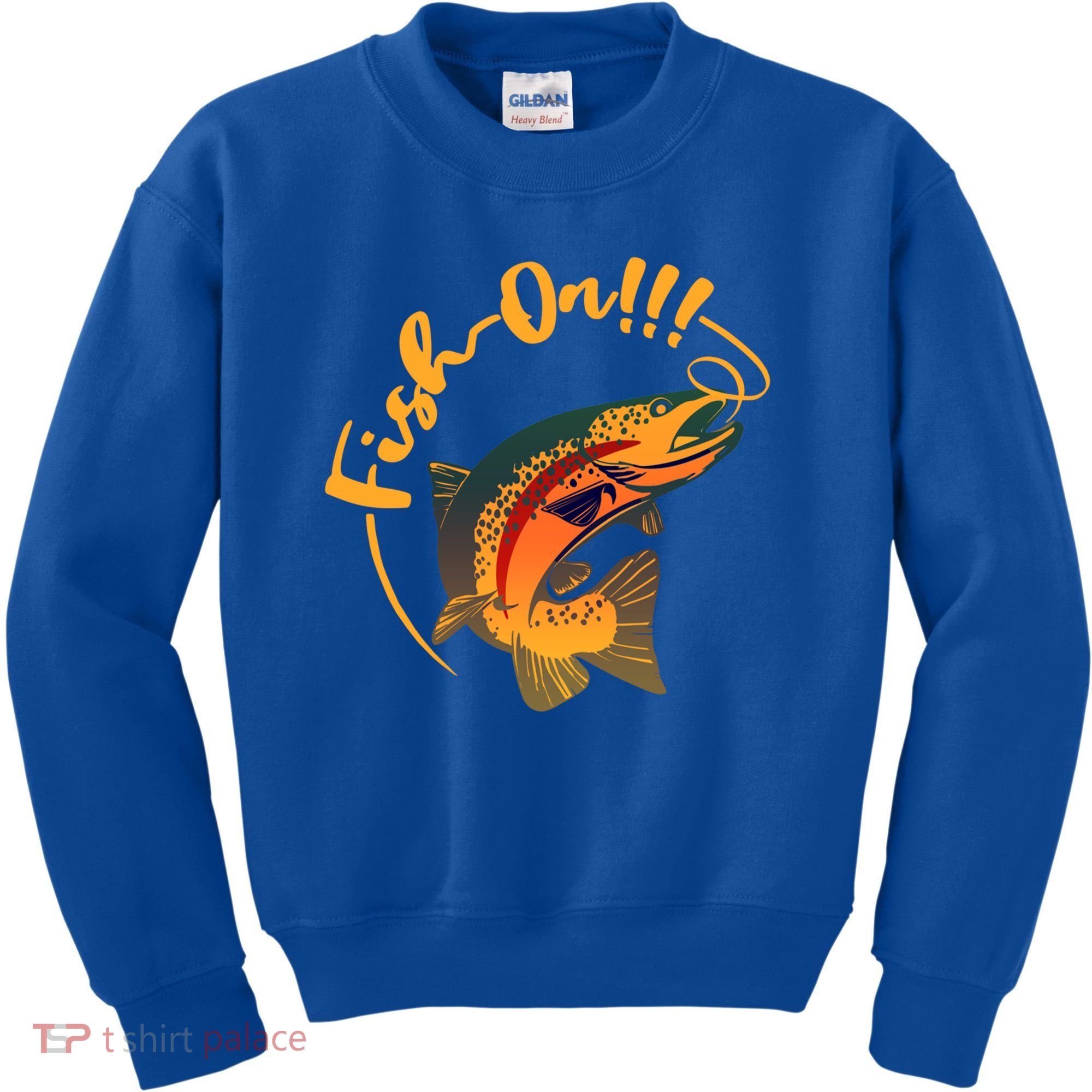 Fish On!!! Rainbow Trout Fishing Funny Gift Kids Sweatshirt