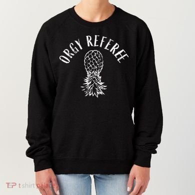 Funny Orgy Referee Upside Down Pineapple Swinger Women's Sweatshirt