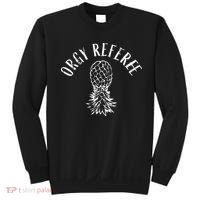 Funny Orgy Referee Upside Down Pineapple Swinger Sweatshirt thumb 0