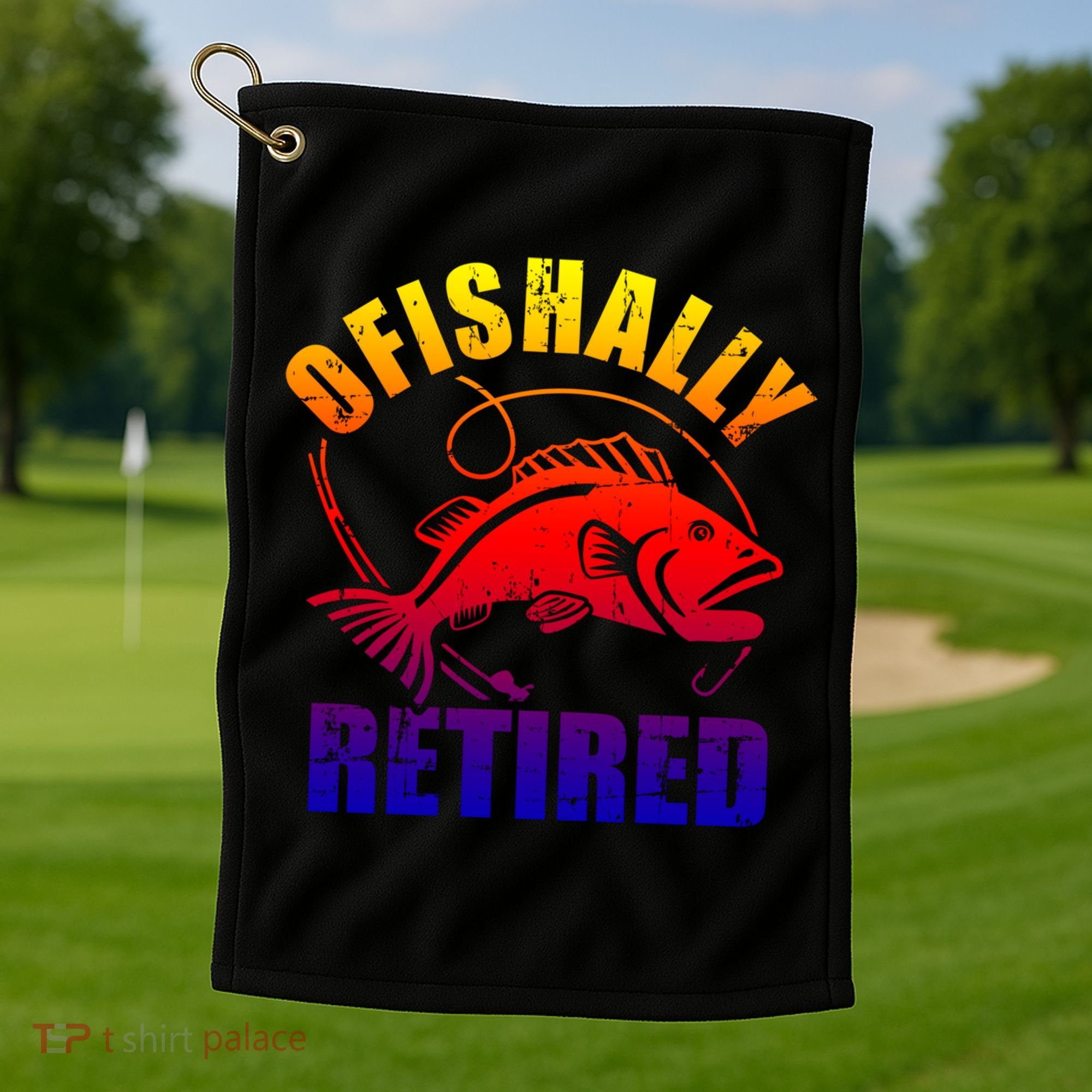 Fishing Ofishally Retired Gift Golf Towel