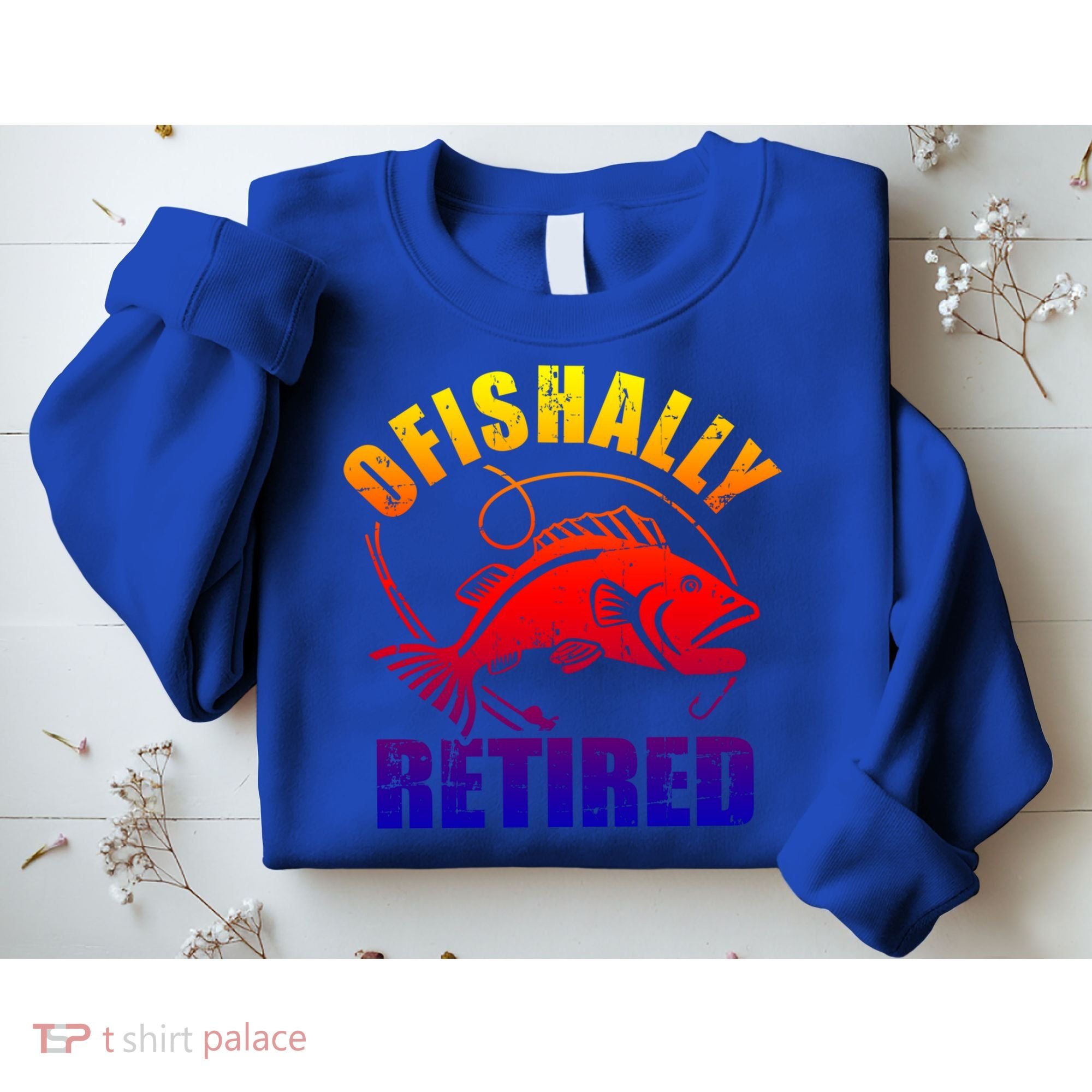 Fishing Ofishally Retired Gift Sweatshirt
