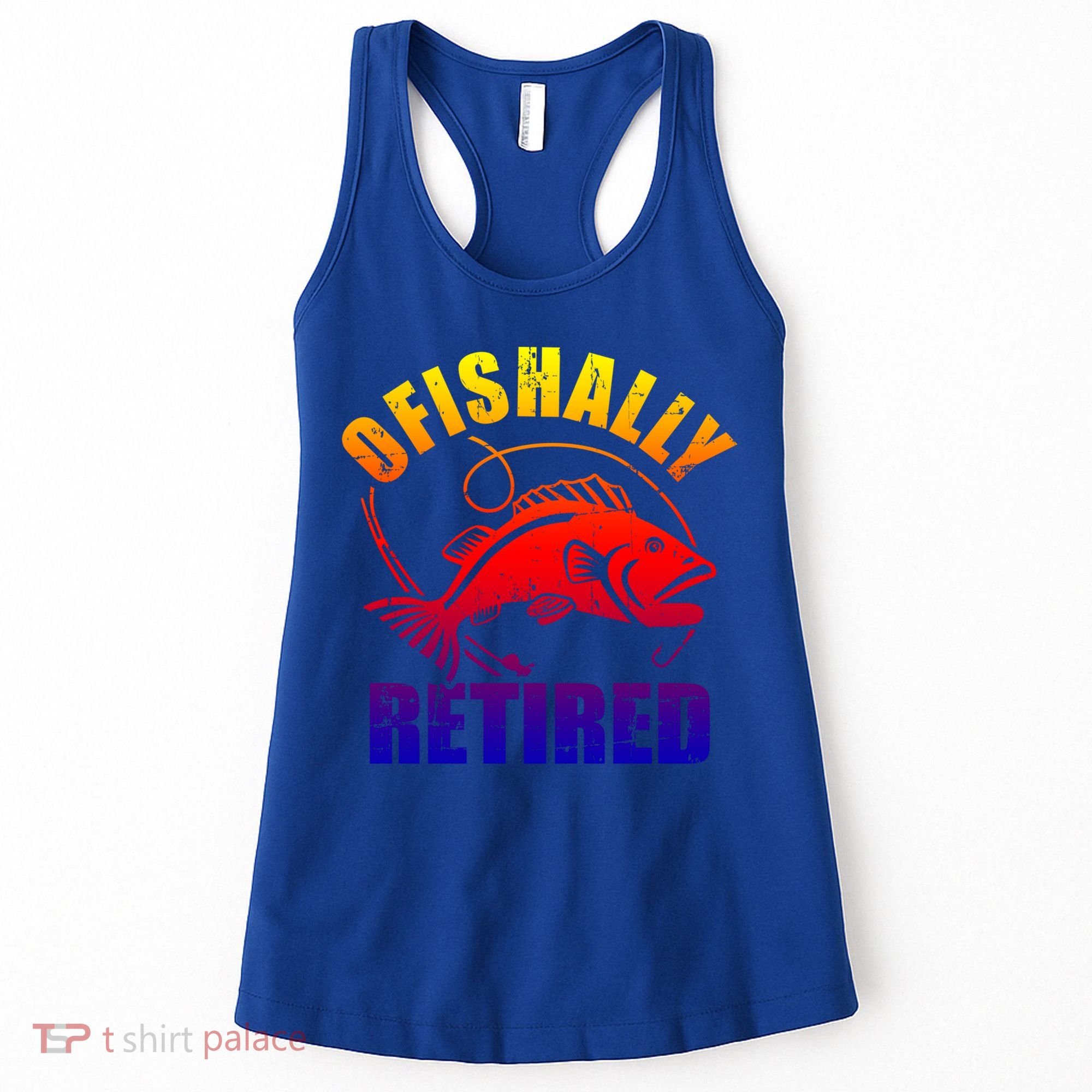 Fishing Ofishally Retired Gift Women's Tank Top