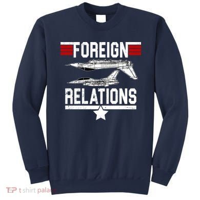 Foreign Relations Sweatshirt