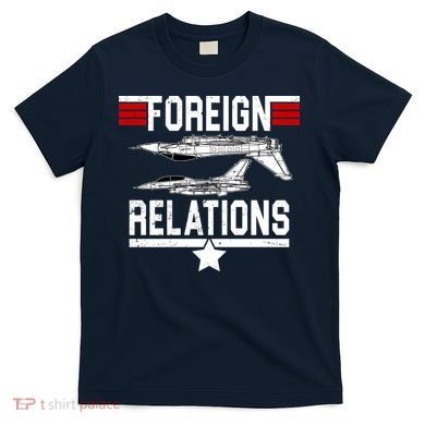 Foreign Relations T-Shirt