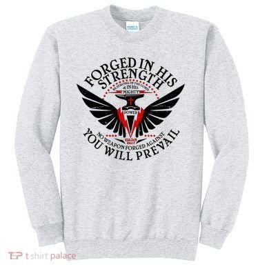 Forged In His Strength Sweatshirt