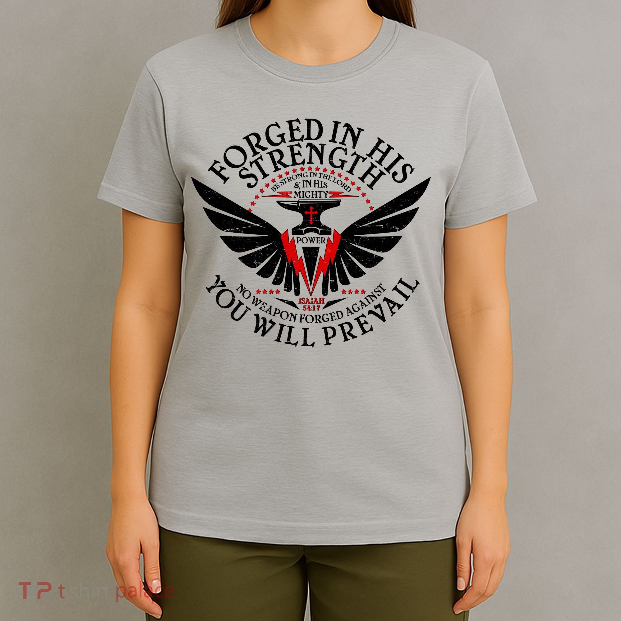 Forged In His Strength T-Shirt